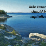 Lake Texoma Should be Capitalized: The Ultimate Guide 2025