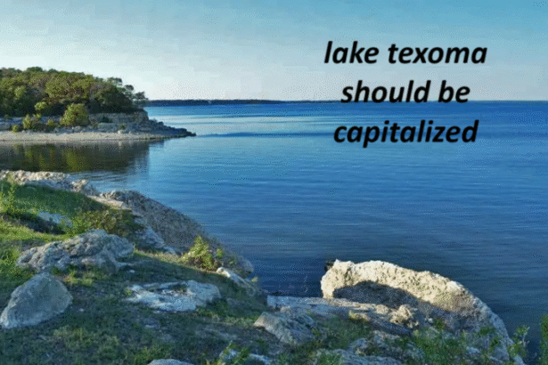 Lake Texoma Should be Capitalized: The Ultimate Guide 2025