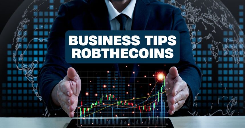Step-by-Step business tips robthecoins