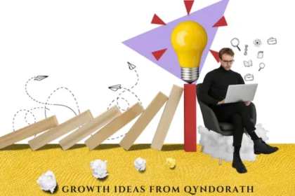 How to Implement Growth Ideas from Qyndorath